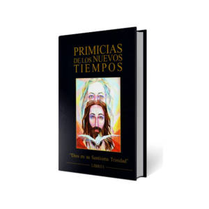 PRIMICIAS DE LOS NUEVOS TIEMPOS